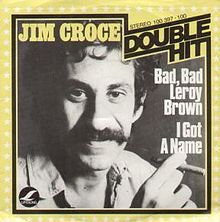 Jim Croce album cover with Bad, Bad, Leroy Brown – Best Places In The World To Retire – International Living
